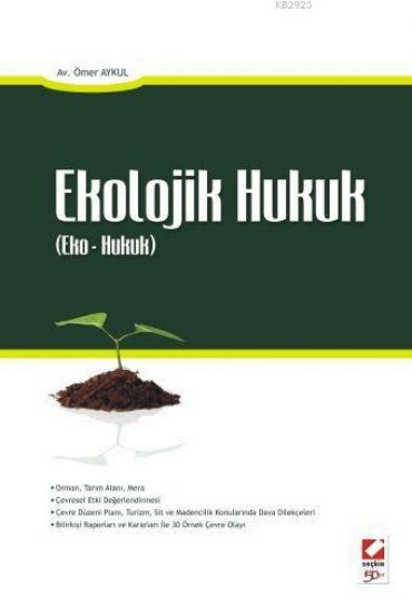 Ekolojik Hukuk (Eko–Hukuk)
